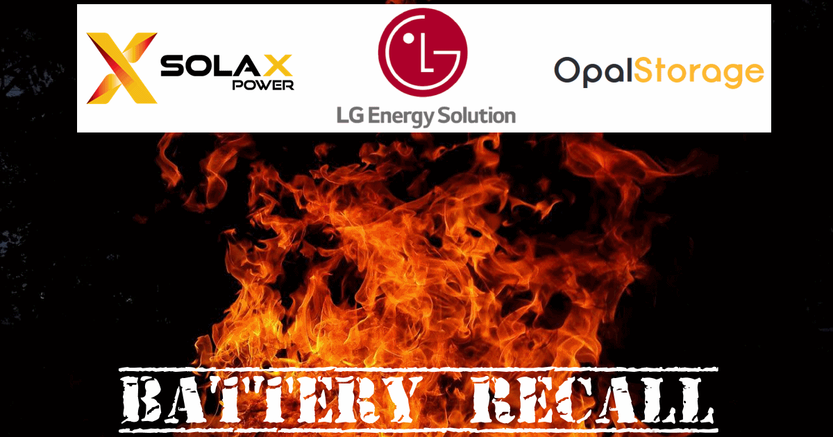 LG,Solax Power和Opal储物电池召回