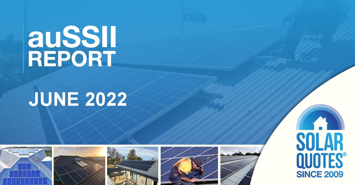 SolarQuotes auSSII报告——2022年6月